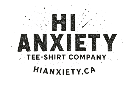 Hi Anxiety T-Shirt Company